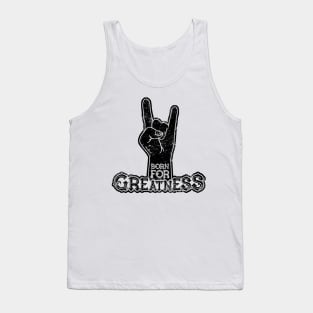 Born for Greatness Tank Top